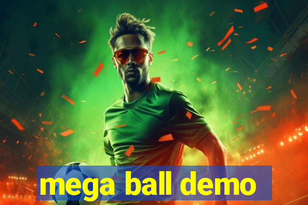 mega ball demo